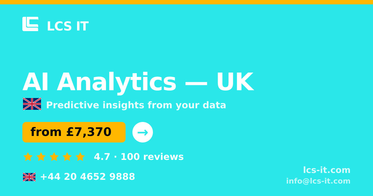 AI Analytics in the UK — from £7,370 per project, rated 4.7/5 by 100 reviews