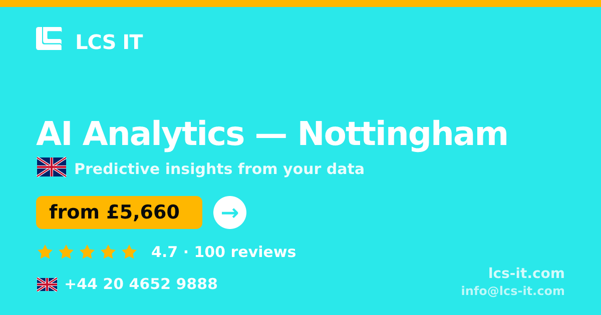 AI Analytics in Nottingham — from £5,660 per project, rated 4.7/5 by 100 reviews