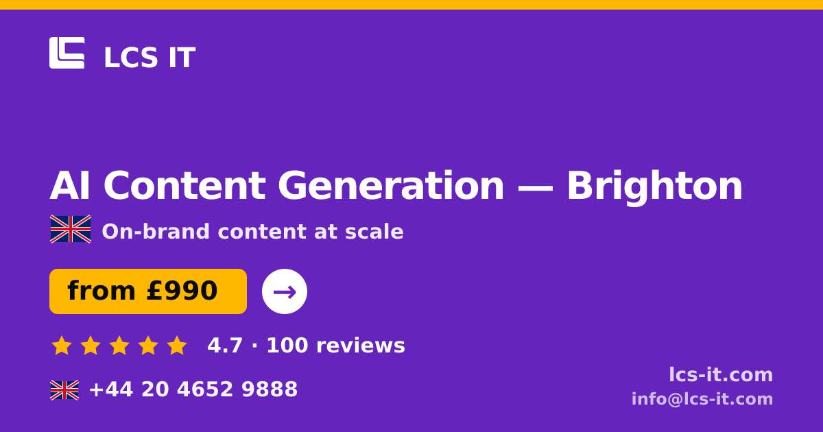 AI Content Generation in Brighton — from £990 per month, rated 4.7/5 by 100 reviews