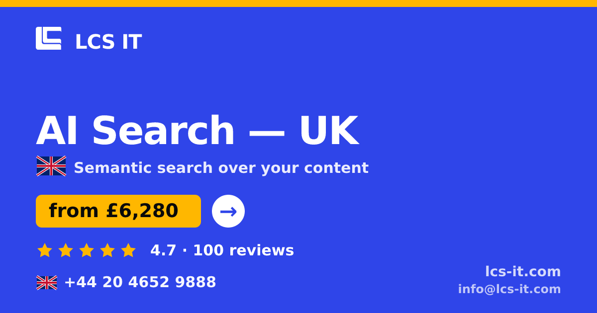 AI Search in the UK — from £6,280 per project, rated 4.7/5 by 100 reviews