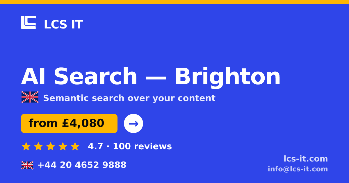 AI Search in Brighton — from £4,080 per project, rated 4.7/5 by 100 reviews
