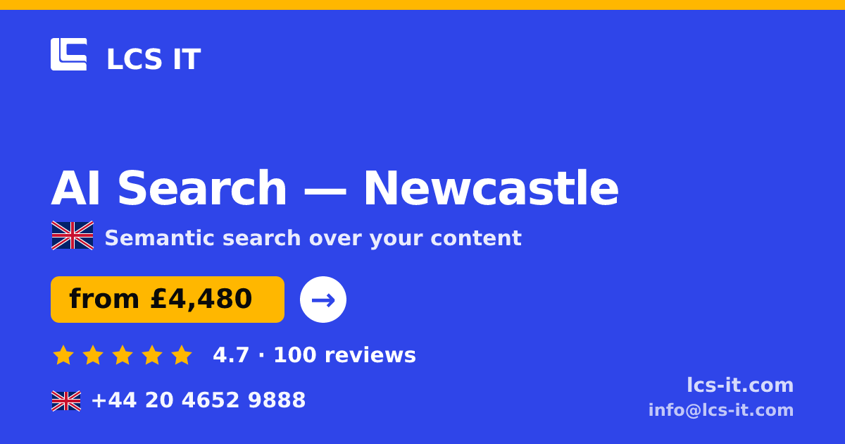 AI Search in Newcastle — from £4,480 per project, rated 4.7/5 by 100 reviews