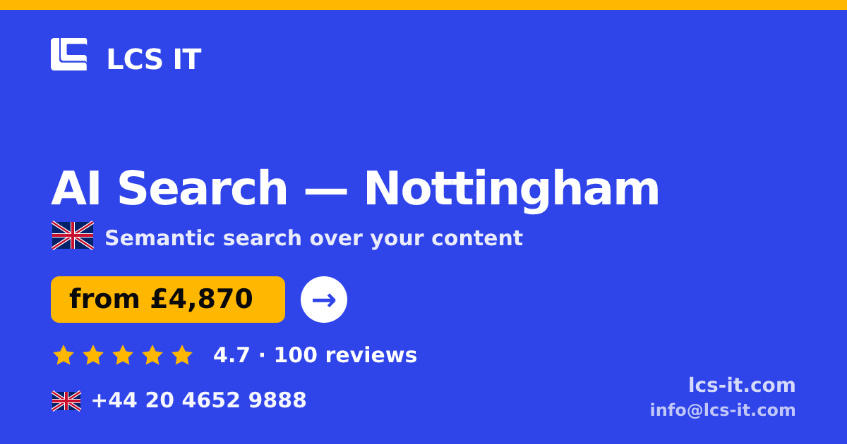 AI Search in Nottingham — from £4,870 per project, rated 4.7/5 by 100 reviews