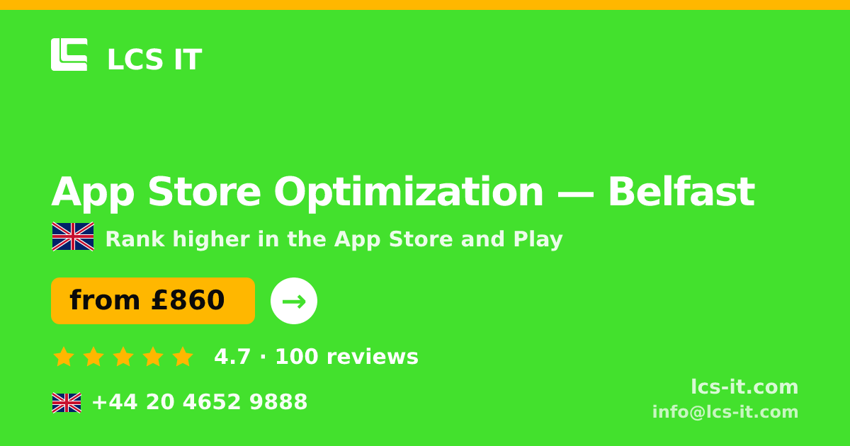 App Store Optimization in Belfast — from £860 per month, rated 4.7/5 by 100 reviews