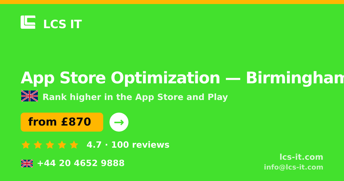 App Store Optimization in Birmingham — from £870 per month, rated 4.7/5 by 100 reviews