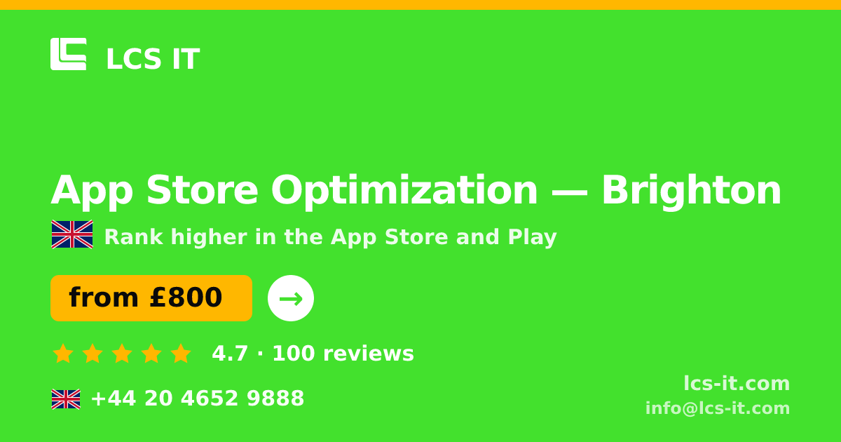 App Store Optimization in Brighton — from £800 per month, rated 4.7/5 by 100 reviews