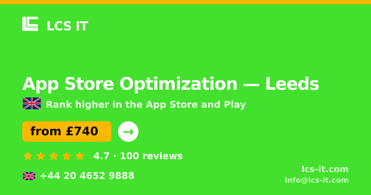 App Store Optimization in Leeds — from £740 per month, rated 4.7/5 by 100 reviews