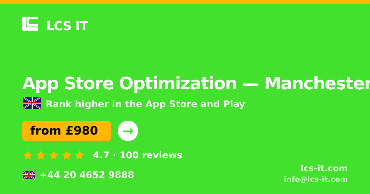 App Store Optimization in Manchester — from £980 per month, rated 4.7/5 by 100 reviews