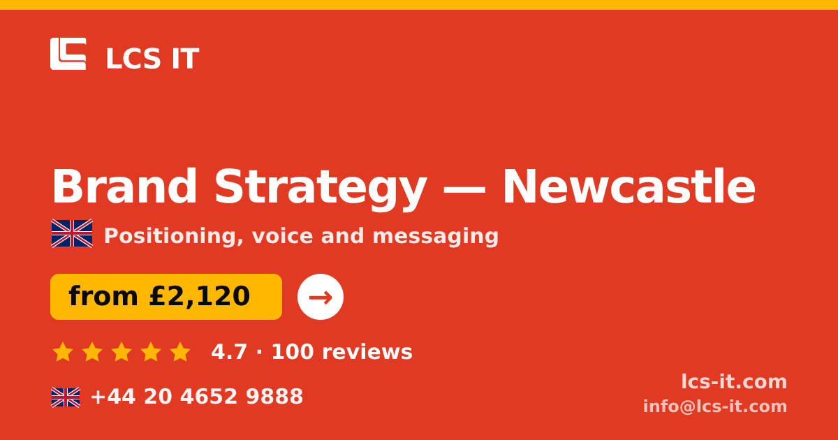 Brand Strategy in Newcastle — from £2,120 per project, rated 4.7/5 by 100 reviews