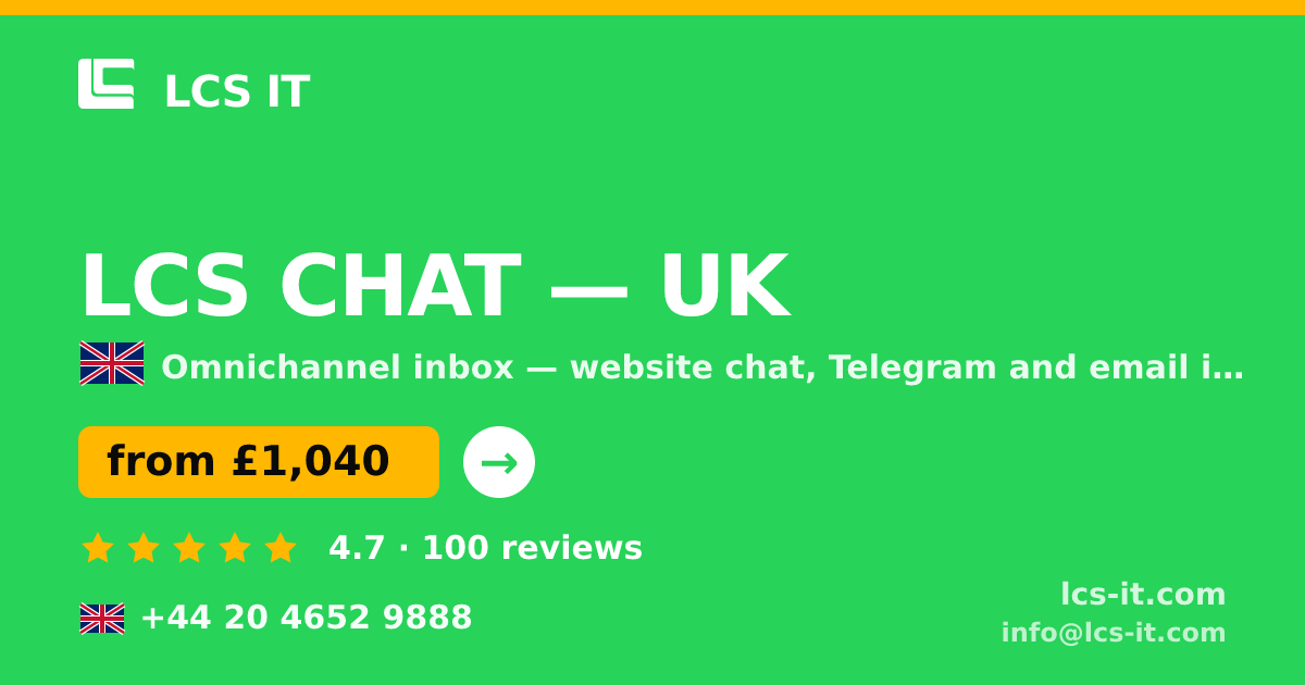 LCS CHAT in the UK — from £1,040 per month, rated 4.7/5 by 100 reviews