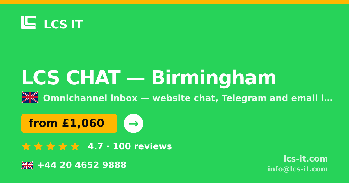 LCS CHAT in Birmingham — from £1,060 per month, rated 4.7/5 by 100 reviews