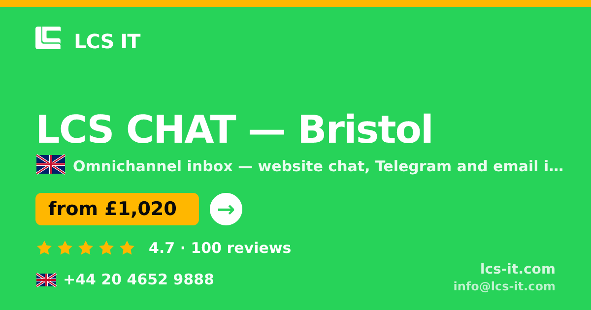 LCS CHAT in Bristol — from £1,020 per month, rated 4.7/5 by 100 reviews