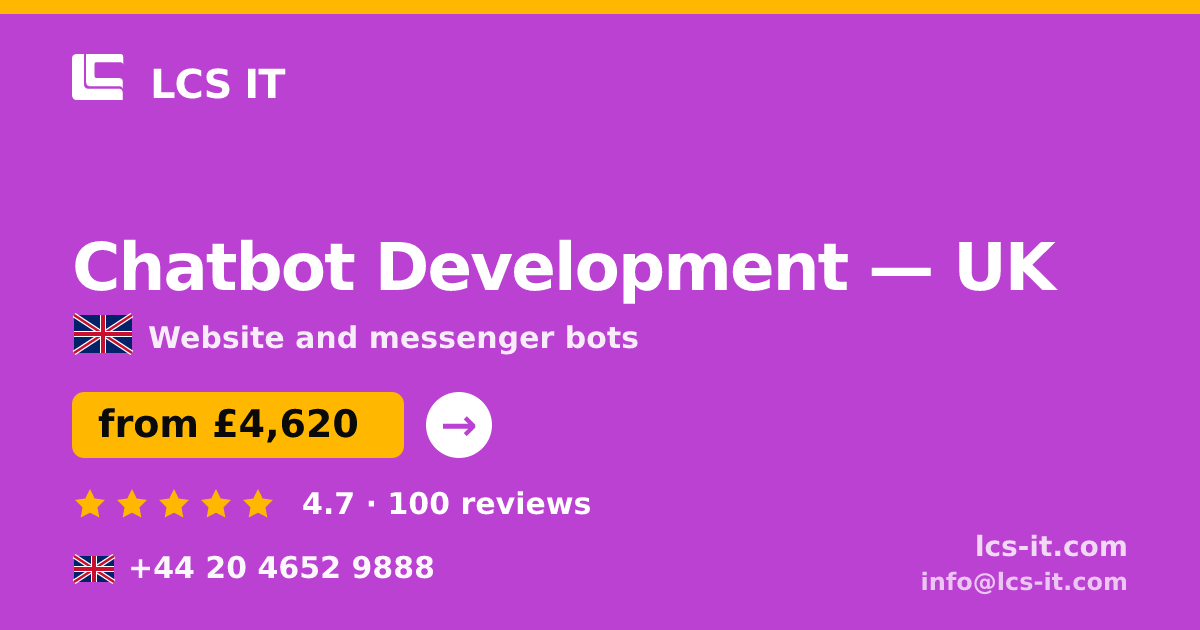 Chatbot Development in the UK — from £4,620 per project, rated 4.7/5 by 100 reviews