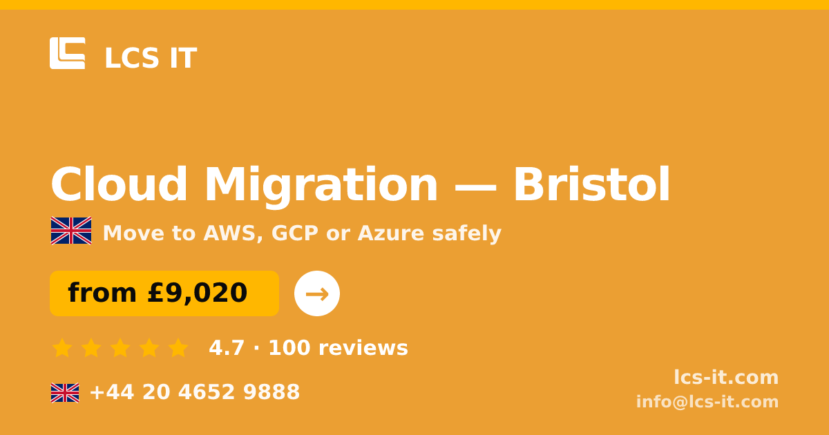Cloud Migration in Bristol — from £9,020 per project, rated 4.7/5 by 100 reviews
