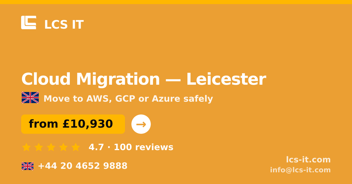 Cloud Migration in Leicester — from £10,930 per project, rated 4.7/5 by 100 reviews