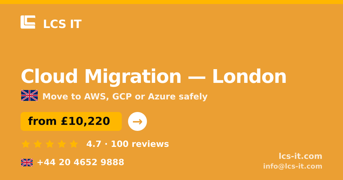 Cloud Migration in London — from £10,220 per project, rated 4.7/5 by 100 reviews