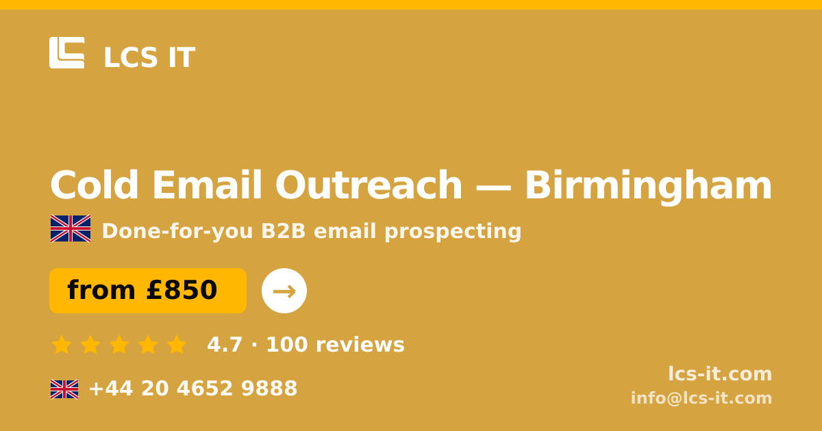 Cold Email Outreach in Birmingham — from £850 per month, rated 4.7/5 by 100 reviews