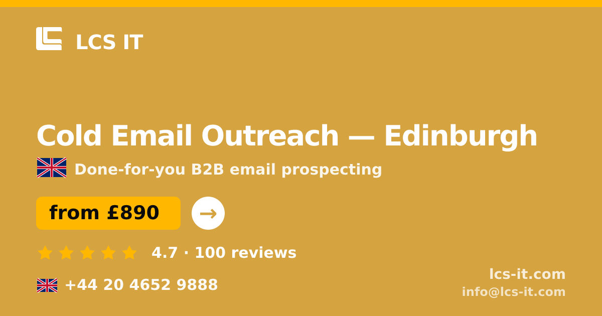 Cold Email Outreach in Edinburgh — from £890 per month, rated 4.7/5 by 100 reviews