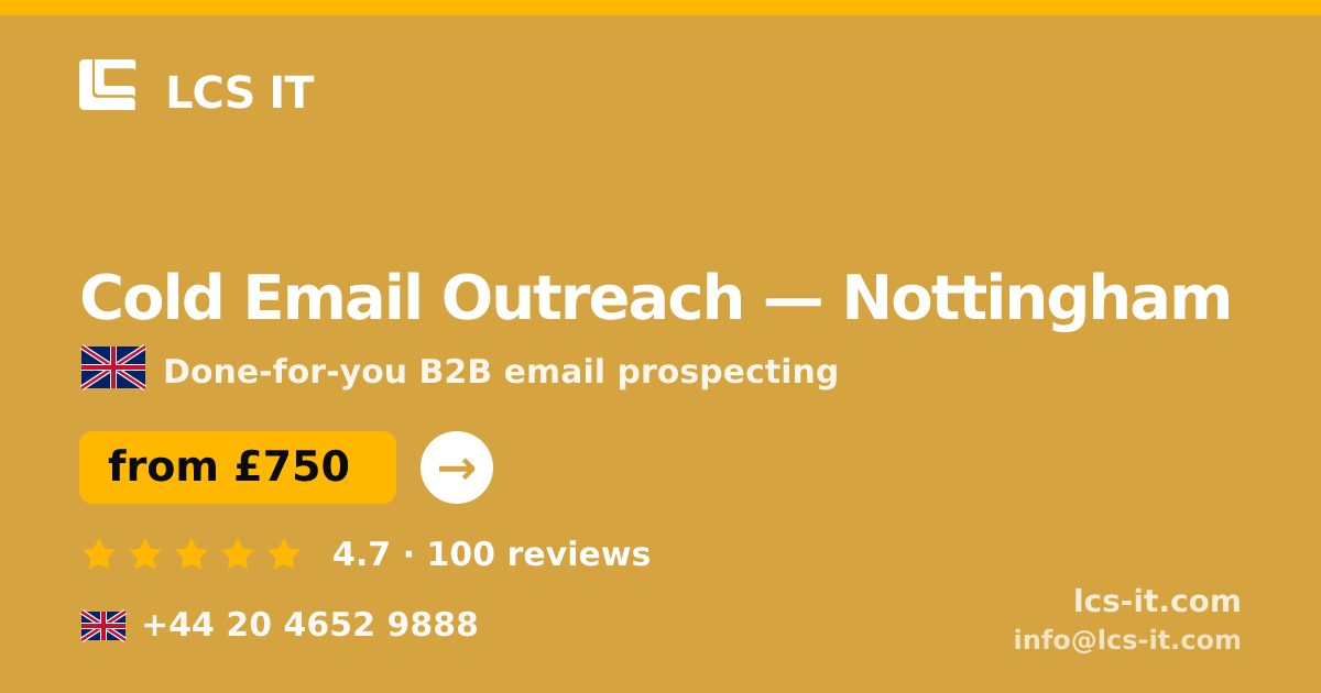 Cold Email Outreach in Nottingham — from £750 per month, rated 4.7/5 by 100 reviews