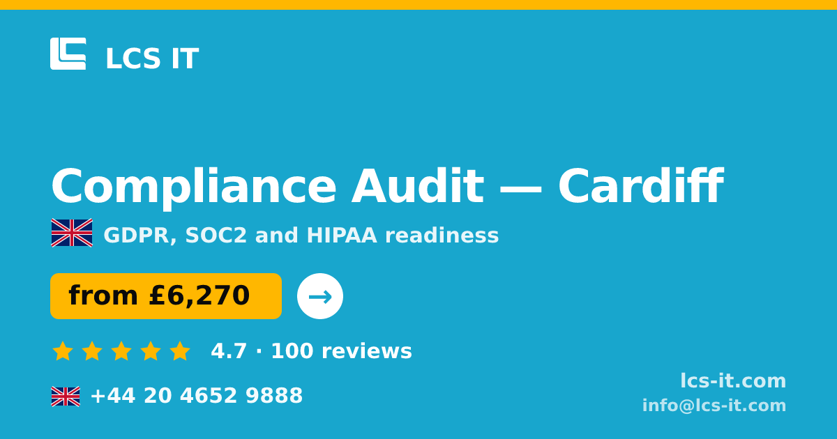 Compliance Audit in Cardiff — from £6,270 per project, rated 4.7/5 by 100 reviews