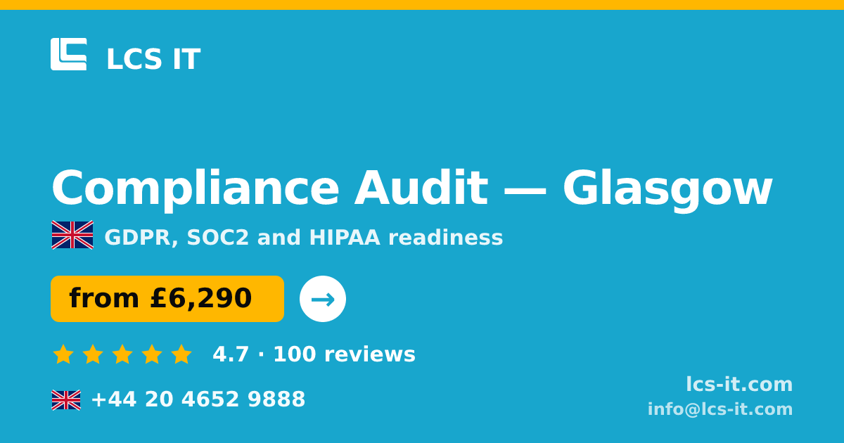 Compliance Audit in Glasgow — from £6,290 per project, rated 4.7/5 by 100 reviews