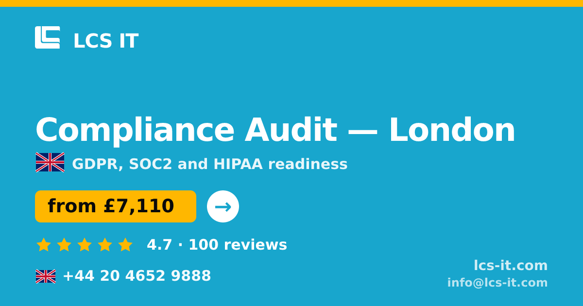 Compliance Audit in London — from £7,110 per project, rated 4.7/5 by 100 reviews