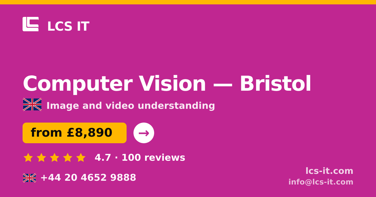 Computer Vision in Bristol — from £8,890 per project, rated 4.7/5 by 100 reviews