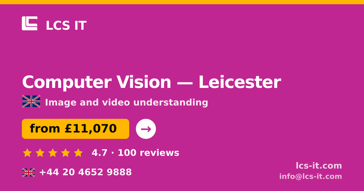 Computer Vision in Leicester — from £11,070 per project, rated 4.7/5 by 100 reviews