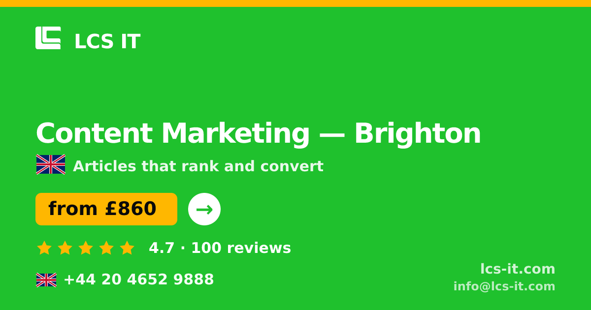 Content Marketing in Brighton — from £860 per month, rated 4.7/5 by 100 reviews