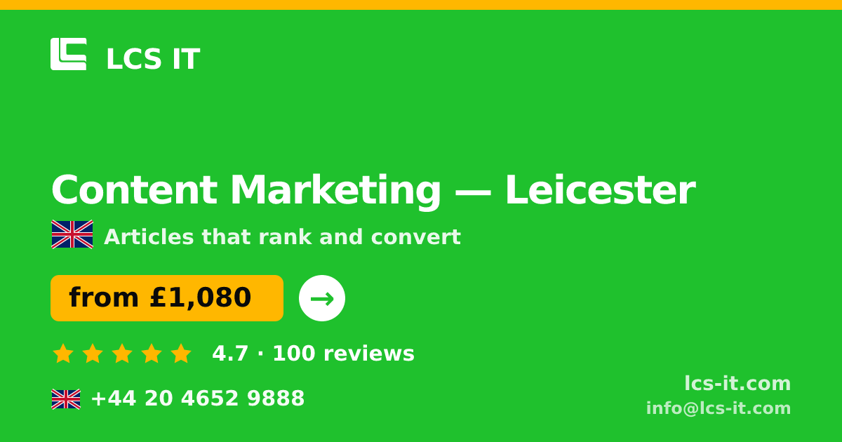 Content Marketing in Leicester — from £1,080 per month, rated 4.7/5 by 100 reviews