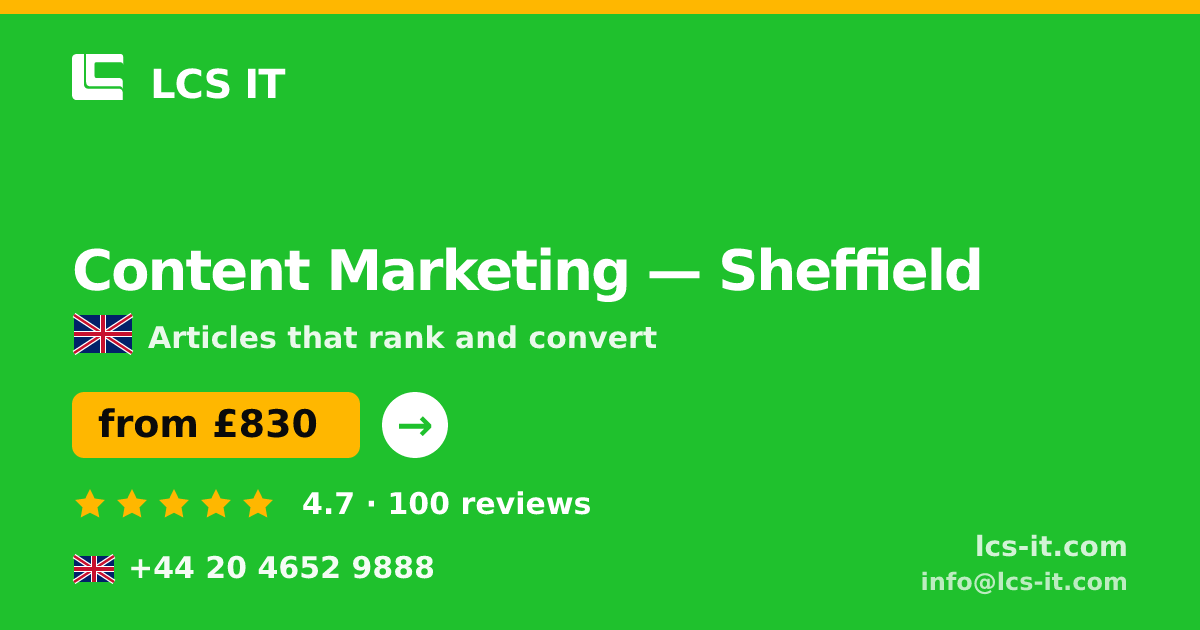 Content Marketing in Sheffield — from £830 per month, rated 4.7/5 by 100 reviews