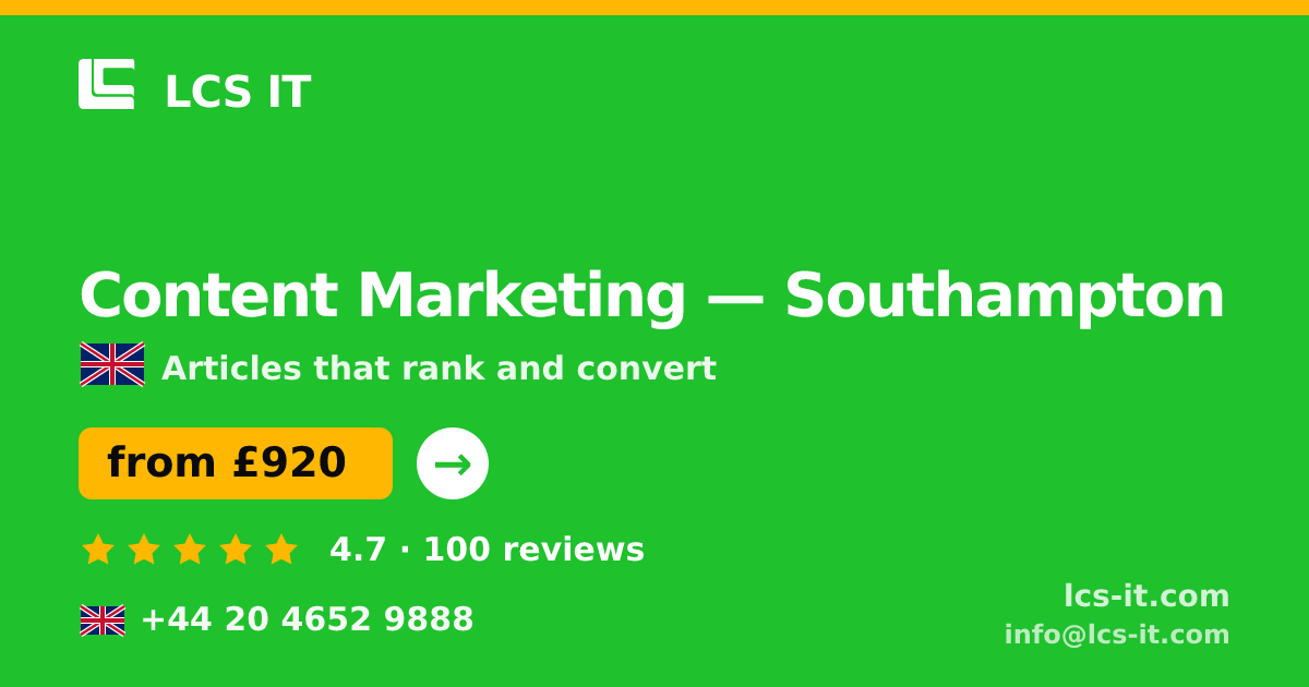 Content Marketing in Southampton — from £920 per month, rated 4.7/5 by 100 reviews
