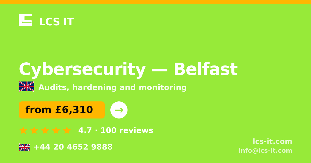 Cybersecurity in Belfast — from £6,310 per project, rated 4.7/5 by 100 reviews