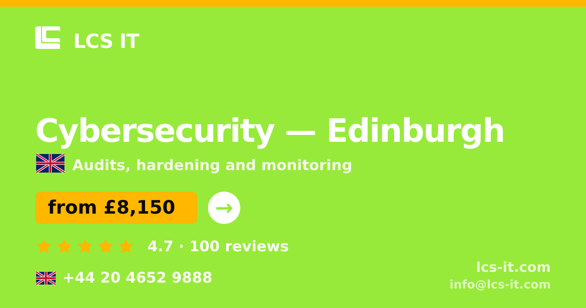Cybersecurity in Edinburgh — from £8,150 per project, rated 4.7/5 by 100 reviews