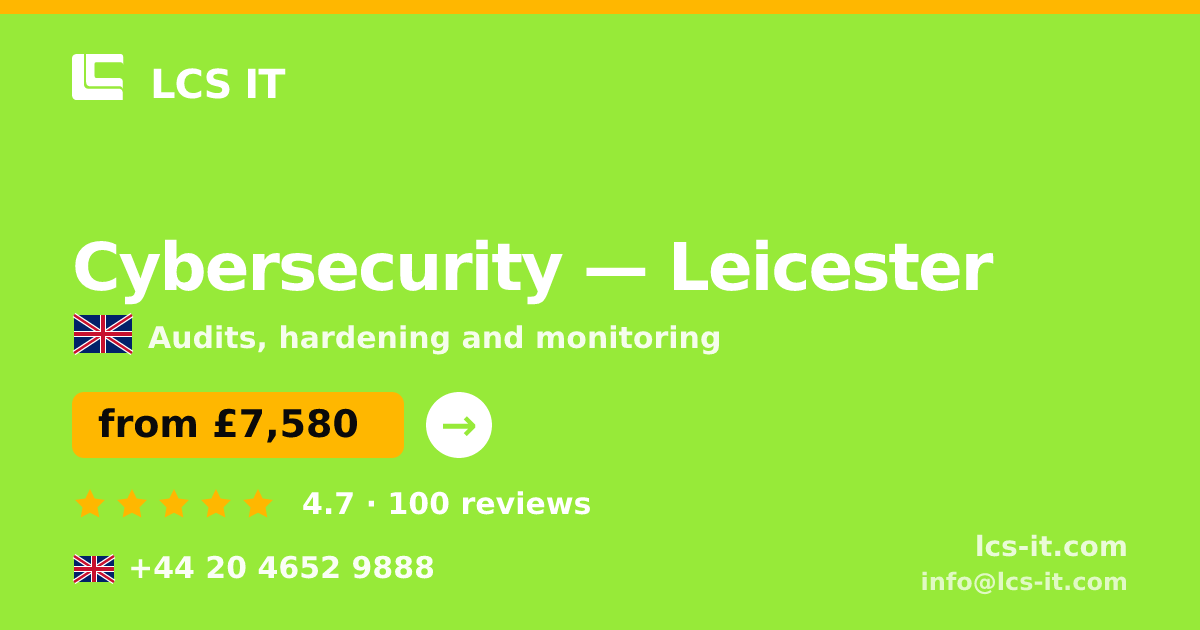 Cybersecurity in Leicester — from £7,580 per project, rated 4.7/5 by 100 reviews