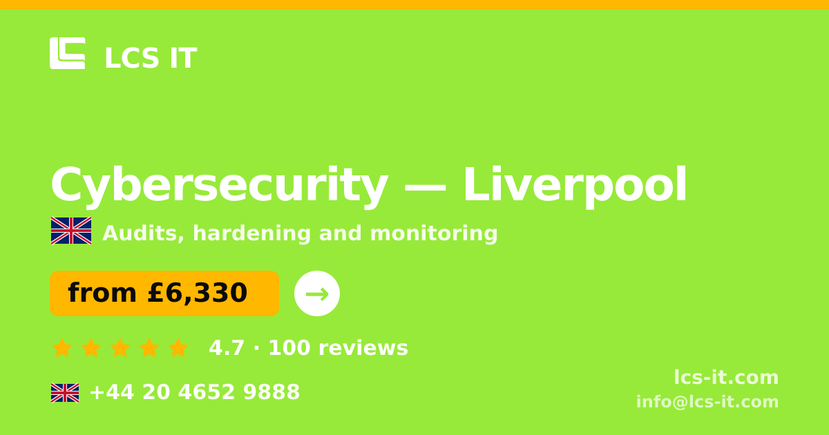 Cybersecurity in Liverpool — from £6,330 per project, rated 4.7/5 by 100 reviews