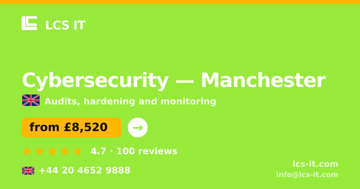 Cybersecurity in Manchester — from £8,520 per project, rated 4.7/5 by 100 reviews