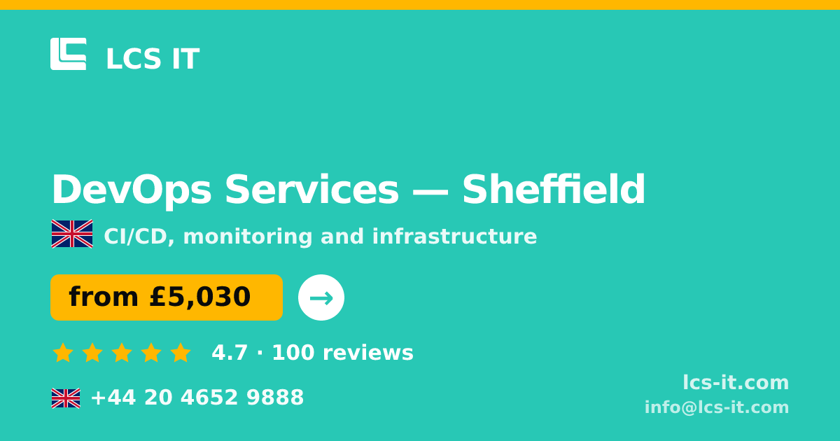 DevOps Services in Sheffield — from £5,030 per month, rated 4.7/5 by 100 reviews