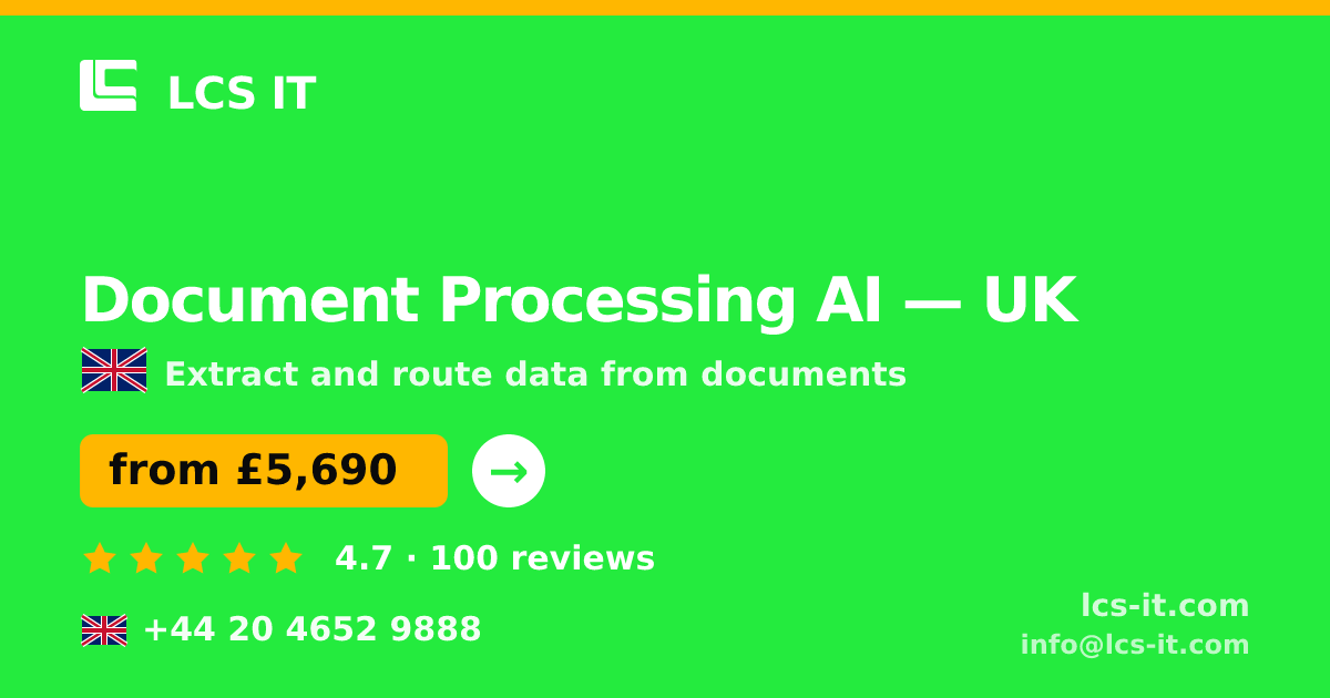 Document Processing AI in the UK — from £5,690 per project, rated 4.7/5 by 100 reviews