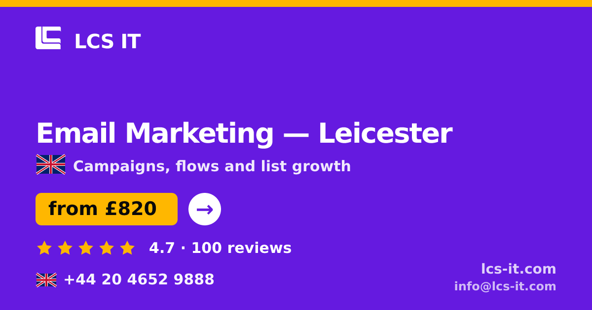 Email Marketing in Leicester — from £820 per month, rated 4.7/5 by 100 reviews