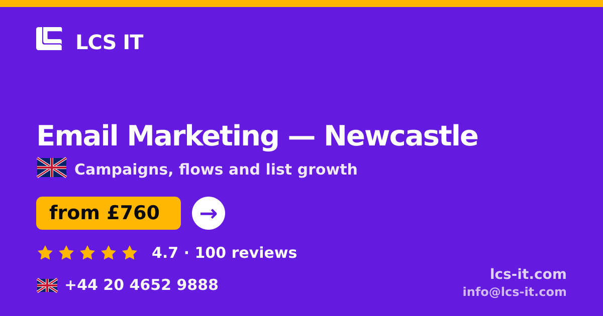 Email Marketing in Newcastle — from £760 per month, rated 4.7/5 by 100 reviews