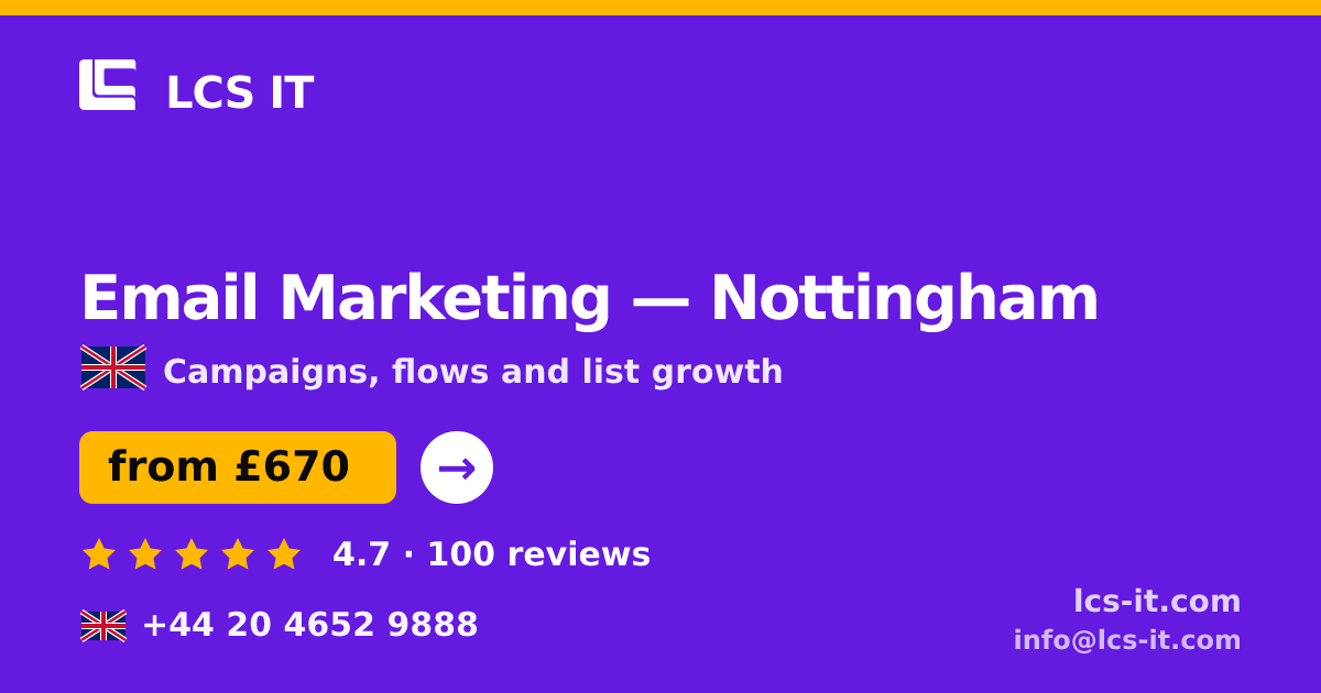 Email Marketing in Nottingham — from £670 per month, rated 4.7/5 by 100 reviews