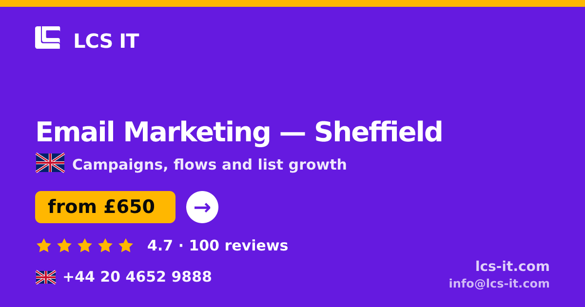 Email Marketing in Sheffield — from £650 per month, rated 4.7/5 by 100 reviews