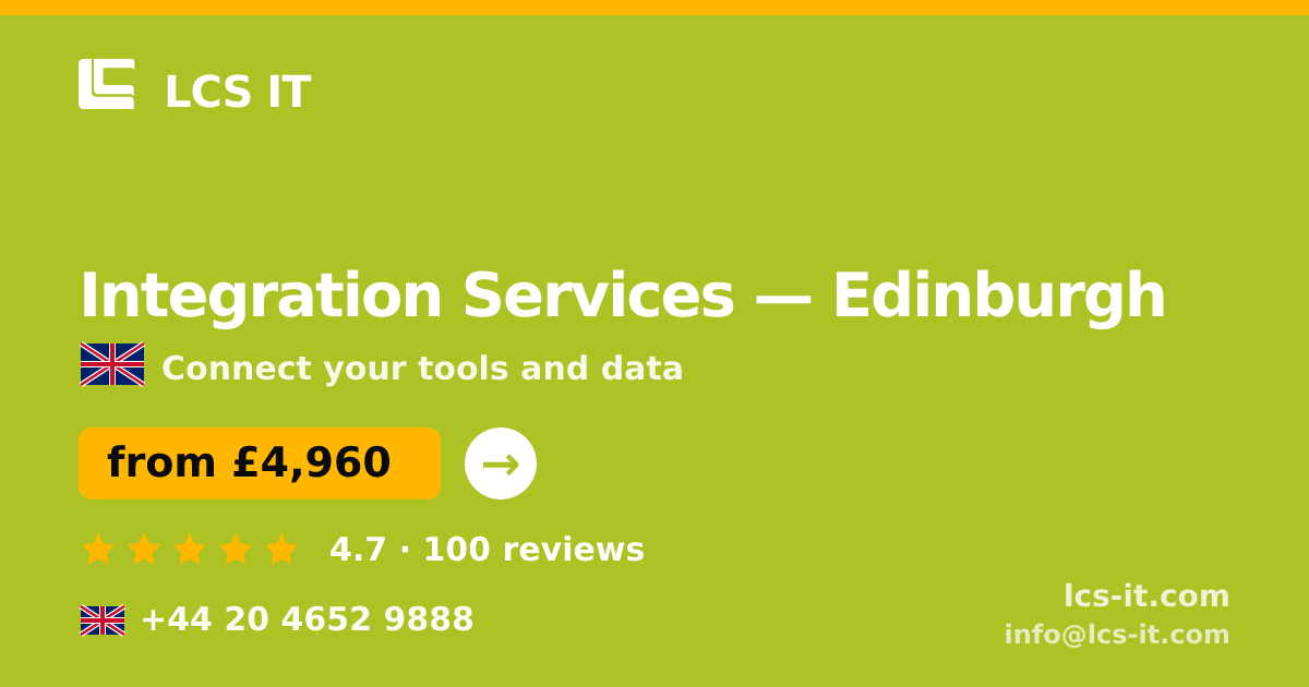 Integration Services in Edinburgh — from £4,960 per project, rated 4.7/5 by 100 reviews