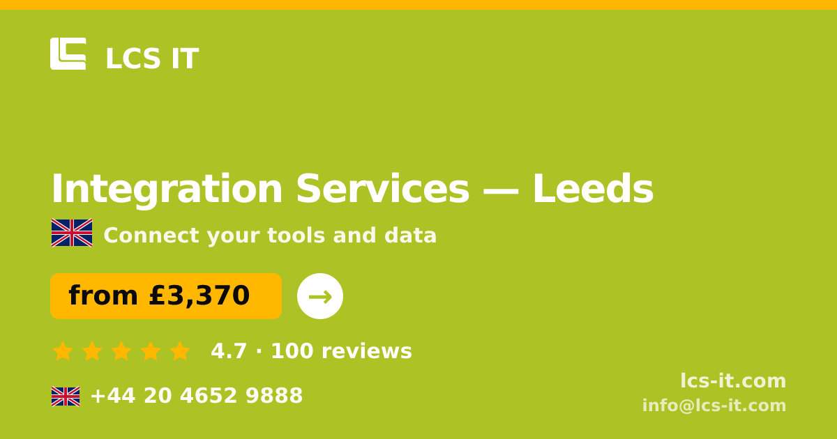 Integration Services in Leeds — from £3,370 per project, rated 4.7/5 by 100 reviews