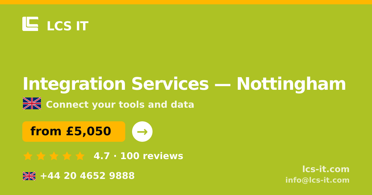 Integration Services in Nottingham — from £5,050 per project, rated 4.7/5 by 100 reviews
