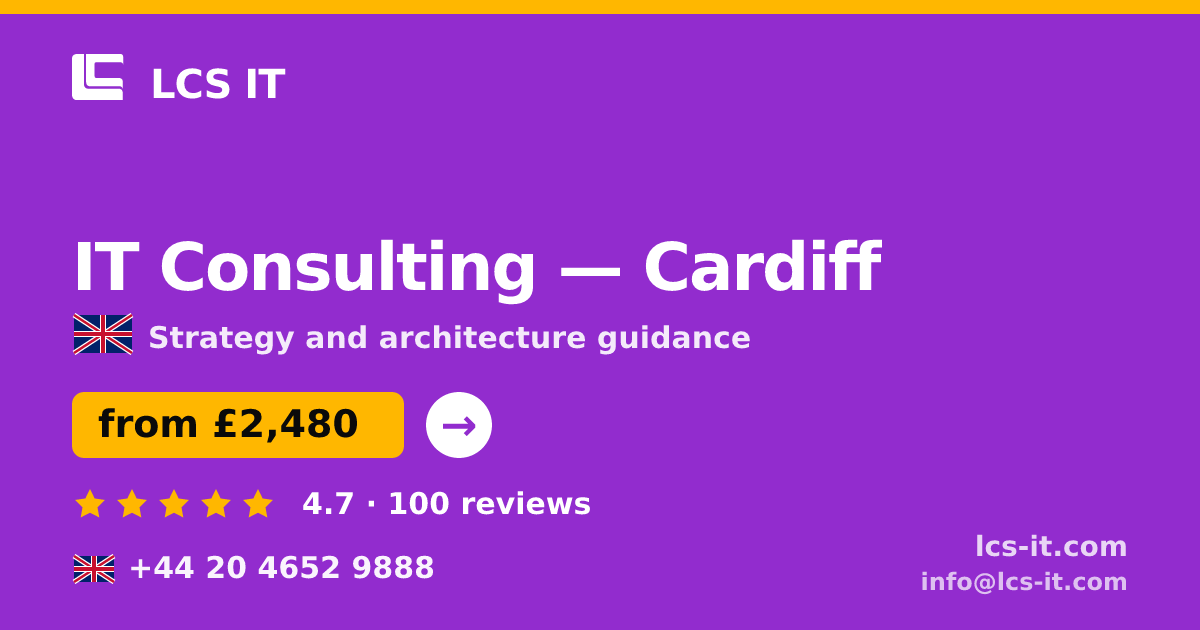 IT Consulting in Cardiff — from £2,480 per project, rated 4.7/5 by 100 reviews