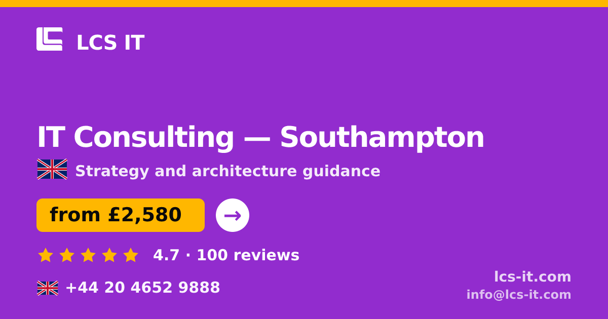 IT Consulting in Southampton — from £2,580 per project, rated 4.7/5 by 100 reviews