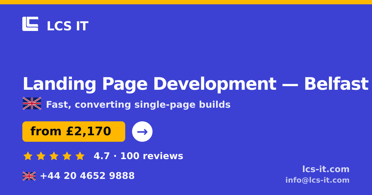 Landing Page Development in Belfast — from £2,170 per project, rated 4.7/5 by 100 reviews