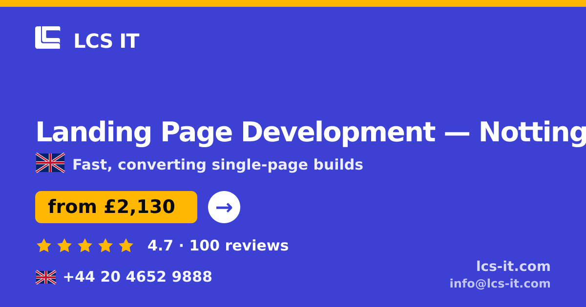Landing Page Development in Nottingham — from £2,130 per project, rated 4.7/5 by 100 reviews